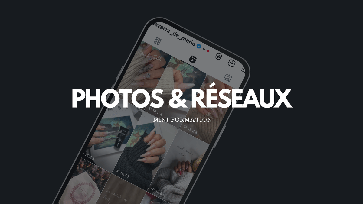 Photos & Réseaux